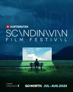 A person sits alone on a bench in a vast green field, watching a screen that blends into the sky and clouds ahead. The backdrop features distant mountains under a dramatic blue sky. Text on the image reads: "Hurtigruten Scandinavian Film Festival. Presented by Palace. GO NORTH. Jul–Aug 2025."